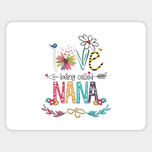 Love Being Called Nana Happy Mother's Day Magnet